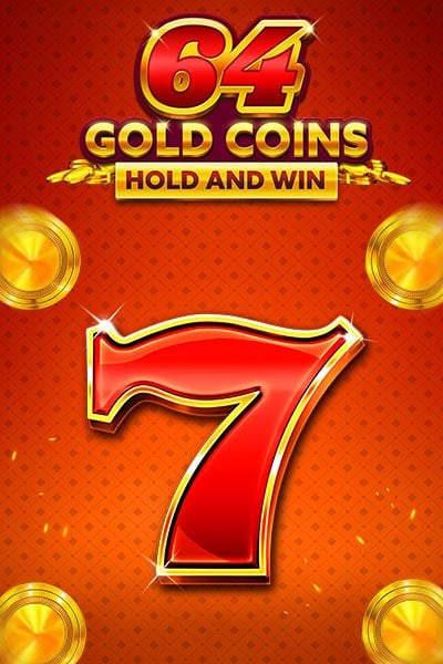 64 Gold Coins Hold and Win